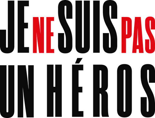 Je ne suis pas un héros