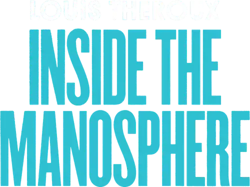 Louis Theroux: Dentro de la machosfera