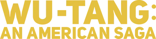Wu-Tang: An American Saga