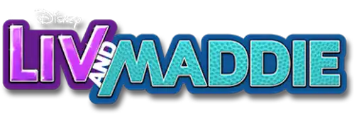 Liv and Maddie