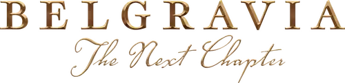 Belgravia: The Next Chapter