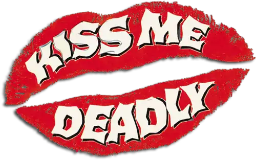 Kiss Me Deadly