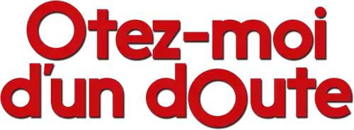 Ôtez-moi d'un doute