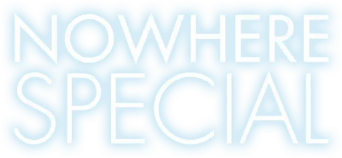 Nowhere Special