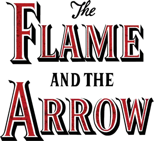 The Flame and the Arrow