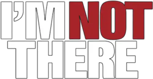 I'm Not There