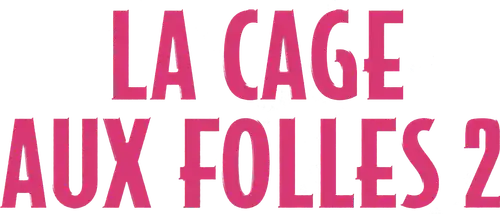 La Cage aux folles II