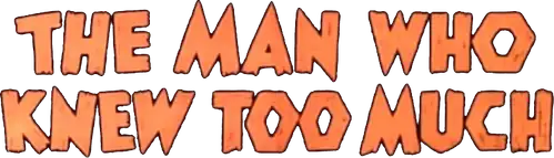 Der Mann, der zuviel wusste