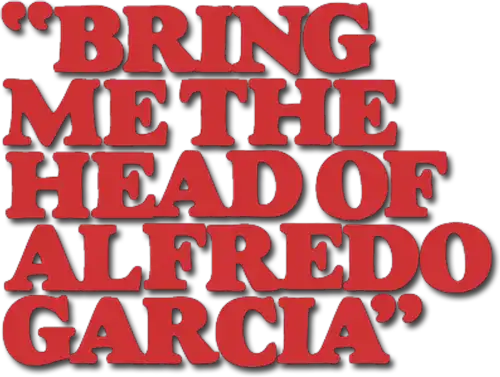 Bring mir den Kopf von Alfredo Garcia