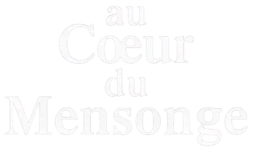 Au cœur du mensonge