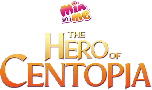 Mia y yo: La leyenda de Centopia