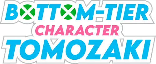 Bottom-Tier Character Tomozaki