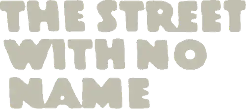 The Street with No Name