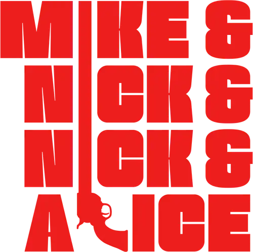 Mike & Nick & Nick & Alice