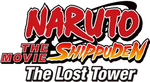 Naruto Shippuuden: Movie 4 - The Lost Tower