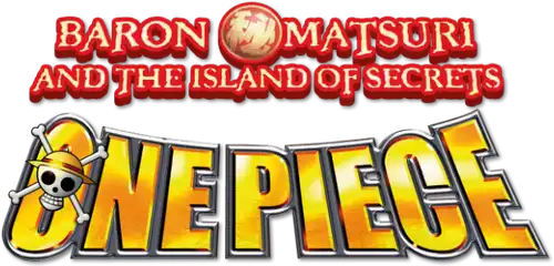 One Piece - L'isola segreta del barone Omatsuri