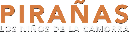 Pirañas. Los niños de la Camorra