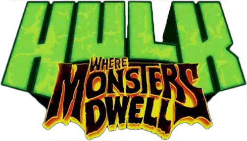 Hulk: donde habitan los monstruos
