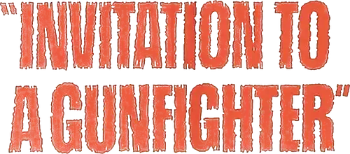 Invitation to a Gunfighter